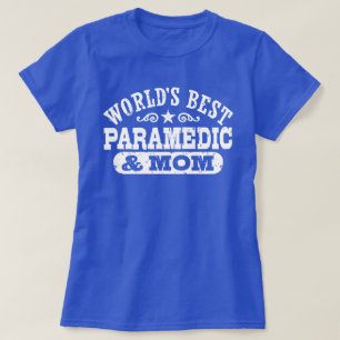 Die beste Paramedizin und Mama der Welt T-Shirt