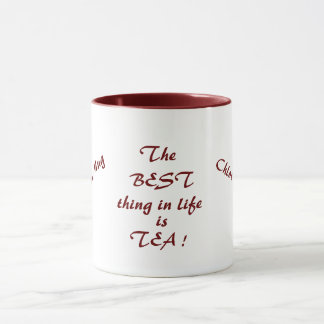 Die beste Sache im Leben ist TEE! Personalisiert Tasse