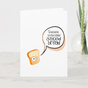 Die beste Sache seit geschnittenem Brot Dankeskarte