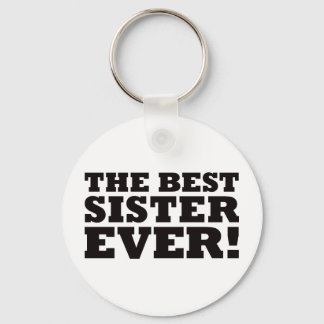 Die beste Schwester aller Zeiten Schlüsselanhänger