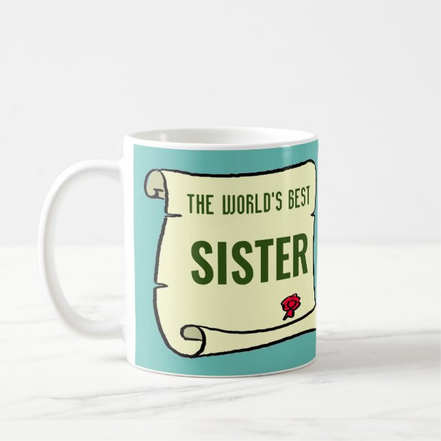 Die beste Schwester der Welt. Kaffeetasse (Links)