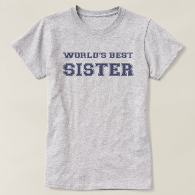 Die beste Schwester der Welt T-Shirt (Design vorne)