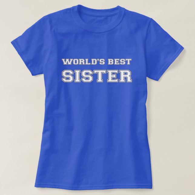 Die beste Schwester der Welt T-Shirt (Design vorne)