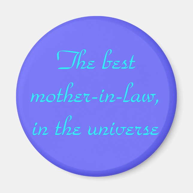 Die beste Schwiegermutter im Universum Magnet (Vorne)
