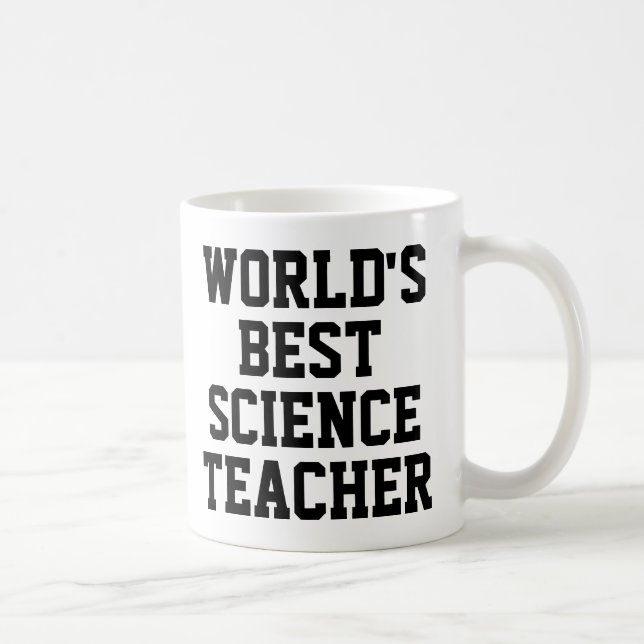 Die beste Tasse für Wissenschaftslehrer der Welt (Rechts)