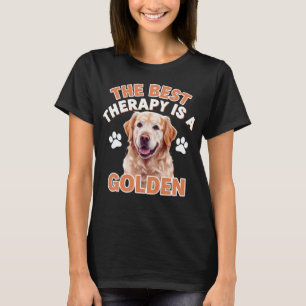 Die beste Therapie ist ein Goldener Hund Liebhaber T-Shirt