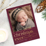 Die beste Weihnachtsfeiertage Ankündigung<br><div class="desc">Teilen Sie mit diesen eleganten und festlichen Ankündigungskarten aus der Verlobung,  die ein quadratisches Foto mit "Best Christmas ever" in Goldfolienschrift enthalten. Personalisieren Sie mit dem Namen und den Geburtsdaten Ihres Kleinen und fügen Sie dem Rücken ein zusätzliches Foto hinzu.</div>
