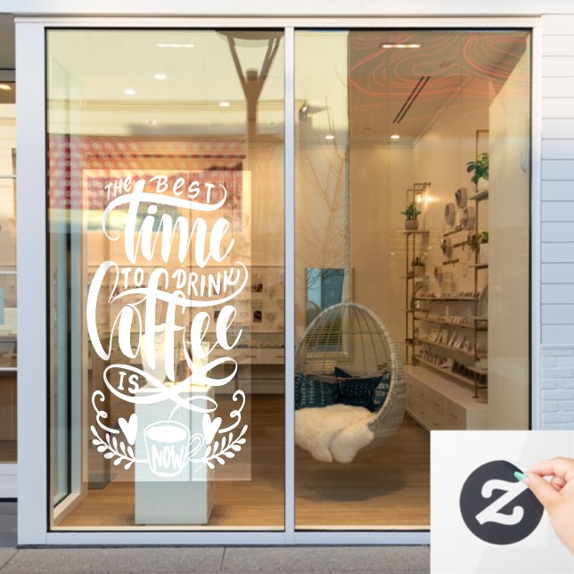 Die beste Zeit, Kaffee zu trinken, rustikales Café Fensteraufkleber (Schaufenster)