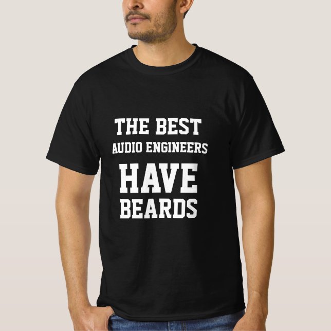 Die besten Audio-Ingenieure haben einen T - Shirt  (Vorderseite)