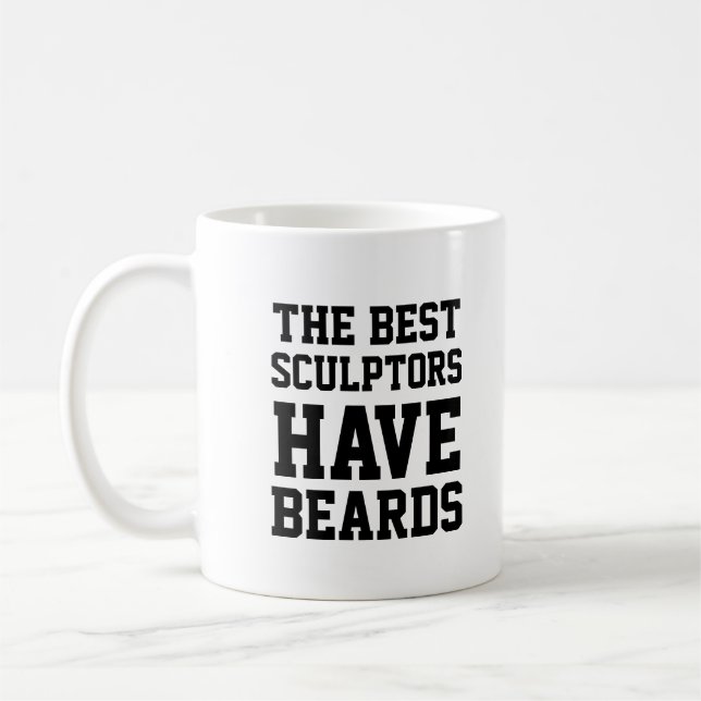 Die besten Bildhauer haben Bärte Kaffeetasse (Links)
