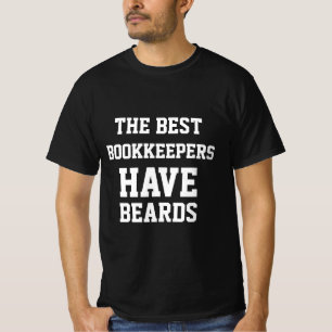 Die besten Buchhalter haben einen T - Shirt