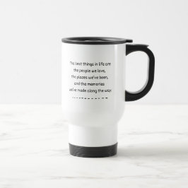 "Die besten Dinge im Leben" Reisecoffee Mug Reisebecher
