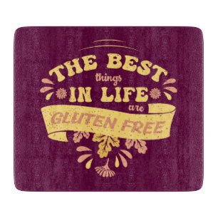 Die besten Dinge im Leben sind glutenfreier Spaß Schneidebrett