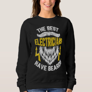 Die besten Elektro-Bart-Elektro-Grafik Sweatshirt