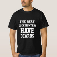 Die besten Entenjäger haben T - Shirt mit Bärten