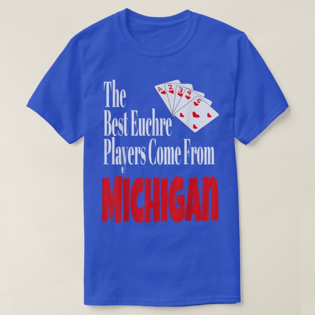 Die besten Euchre-Spieler kommen vom Michigan Funn T-Shirt (Design vorne)