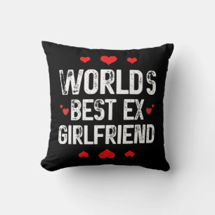 Die besten Ex-Girlfriend-Niedlichen Lustige Sprüch Kissen