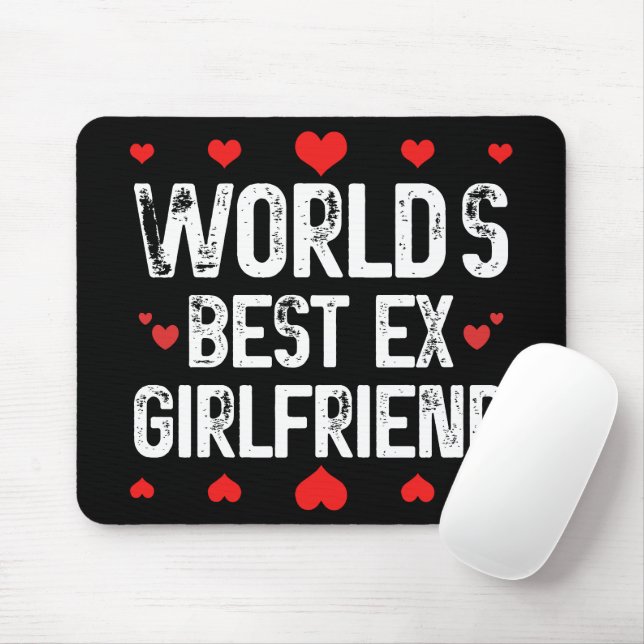 Die besten Ex-Girlfriend-Niedlichen Lustige Sprüch Mousepad (Mit Mouse)