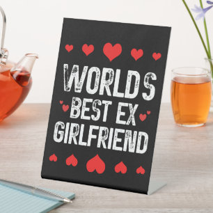 Die besten Ex-Girlfriend-Niedlichen Lustige Sprüch Sockelschild