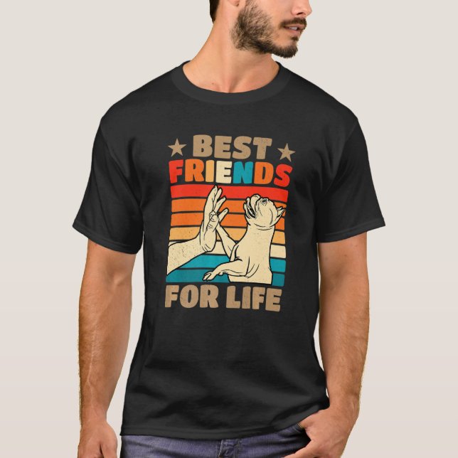 Die besten Freunde für das Leben Hunde Besitzer Bu T-Shirt (Vorderseite)