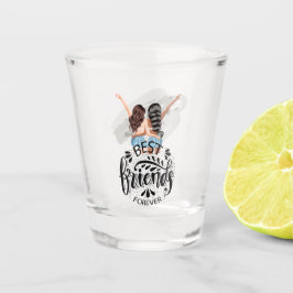 Die besten Freunde für immer Schnapsglas