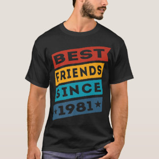 Die besten Freunde seit 1981 BESTE FREUNDIN Bestie T-Shirt