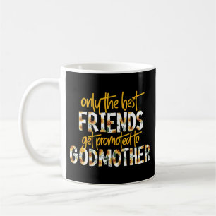 Die besten Freunde werden zu Godmutter Floral Kaffeetasse