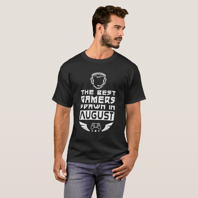 Die besten Gamer Spawn im August T-Shirt (Vorne ganz)