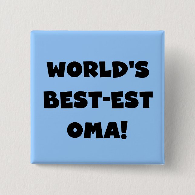 Die besten Geschenke der Welt aus Oma, Schwarz ode Button (Vorderseite)