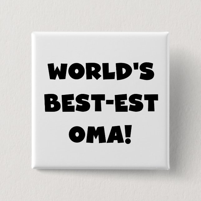 Die besten Geschenke der Welt aus Oma, Schwarz ode Button (Vorderseite)