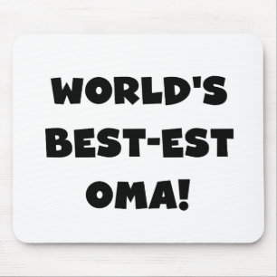 Die besten Geschenke der Welt aus Oma, Schwarz ode Mousepad