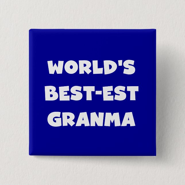 Die besten Granma Schwarz und Weiß der Welt Button (Vorderseite)