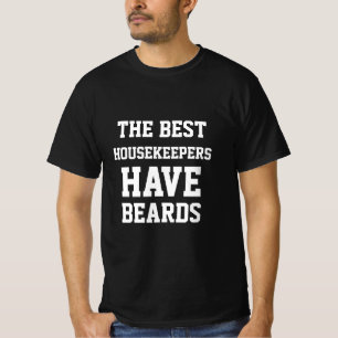 Die besten Housekeeper haben T - Shirt mit Bärenpf
