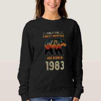 Die besten Jäger sind im Jahr 1983 Geboren, 38 Jah Sweatshirt