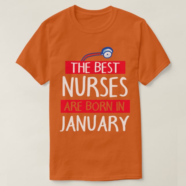 Die besten Krankenschwestern sind Geboren im Janua T-Shirt (Design vorne)