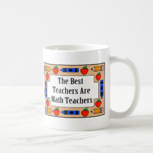 Die besten Lehrer sind Mathe-Lehrer Tasse