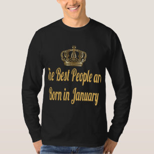 Die besten Leute sind im Januar Geboren T-Shirt