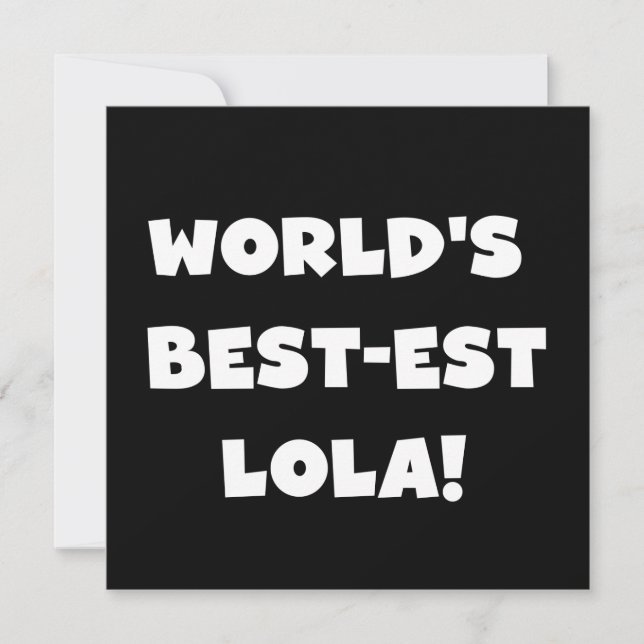 Die besten Lola Black and White-T - Shirt der Welt (Vorderseite)