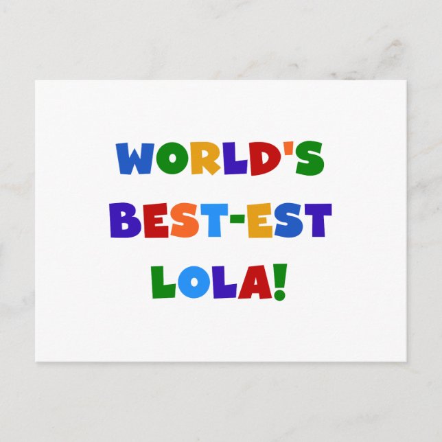 Die besten Lola-T - Shirt und -Geschenke der Welt Postkarte (Vorderseite)