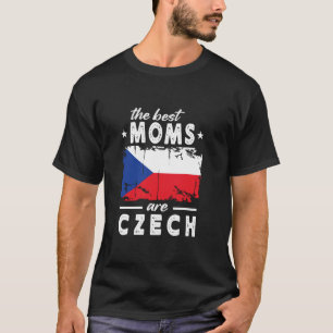 Die besten Mamas sind Tschechischer Muttertag Tsch T-Shirt