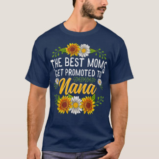 Die besten Mamas werden für Nana Shirt Geschenke g