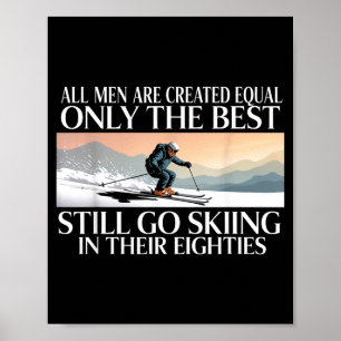 Die besten Männer gehen immer noch im Alter von si Poster