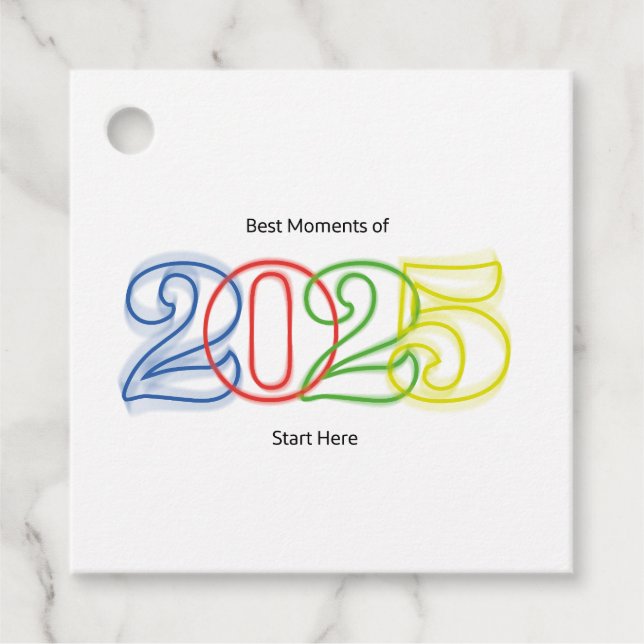Die besten Momente des Jahres 2025 beginnen hier Geschenkanhänger (Vorderseite)