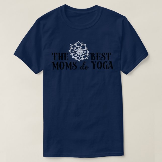 Die besten Mütter machen Yoga weiß T-Shirt (Design vorne)
