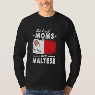 Die besten Mütter sind maltesisch Muttertag Malta- T-Shirt