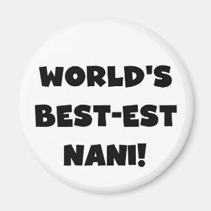 Die besten Nani-T - Shirt und Geschenke der Black  Magnet