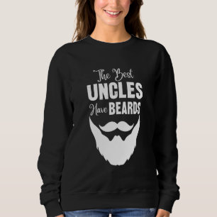 Die besten Onkels haben Bezeichnungen Sweatshirt