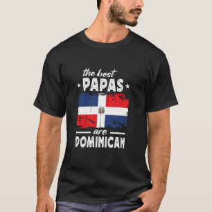 Die besten Papas sind dominikanisch Vater-Tag Domi T-Shirt