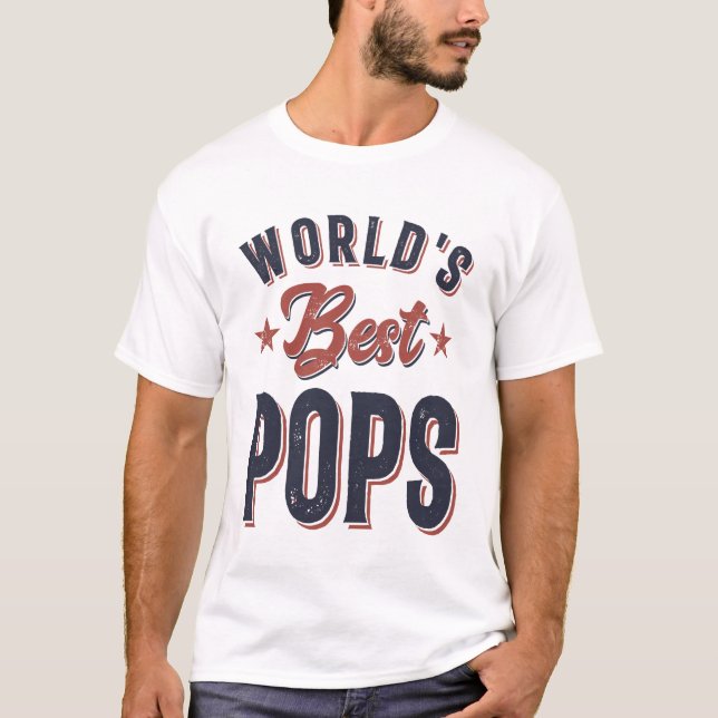 Die besten Pop der Welt | Father Grandpa-Geschenk T-Shirt (Vorderseite)