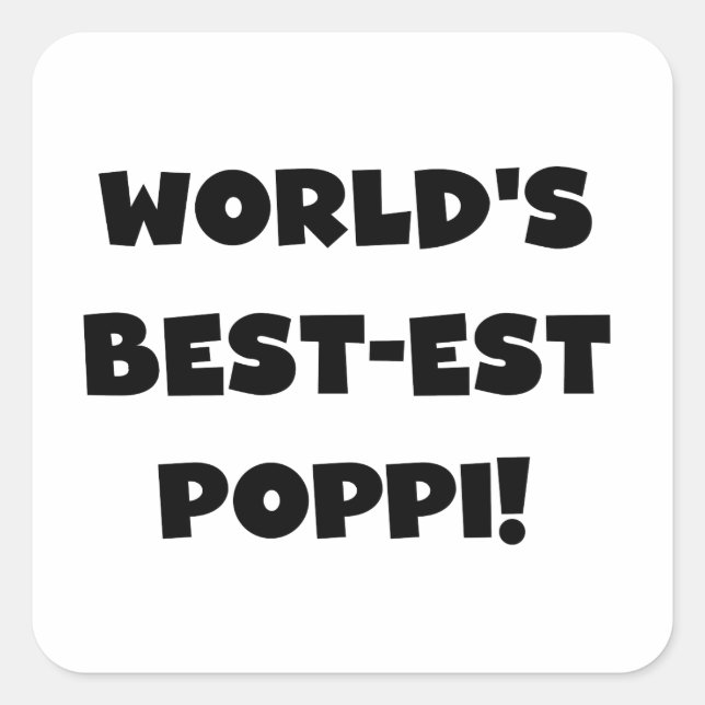 Die besten Poppi-Black-Text-Geschenke der Welt Quadratischer Aufkleber (Vorderseite)